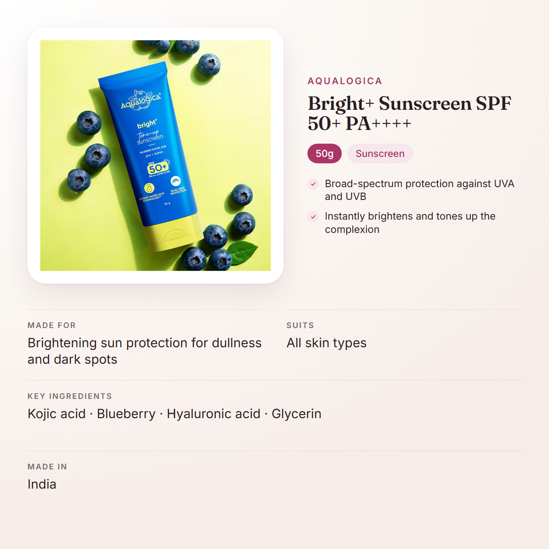 Aqualogica Bright+ Sunscreen SPF 50+ PA++++ (50g) – at a glance: what it is for, who it suits and key ingredients