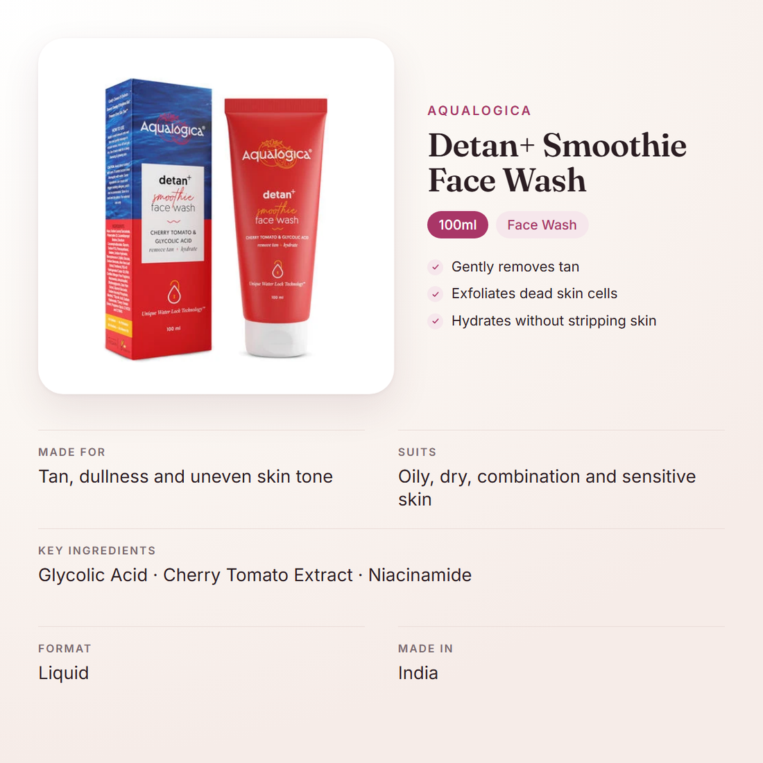 Aqualogica Detan+ Smoothie Face Wash (100ml) – at a glance: what it is for, who it suits and key ingredients