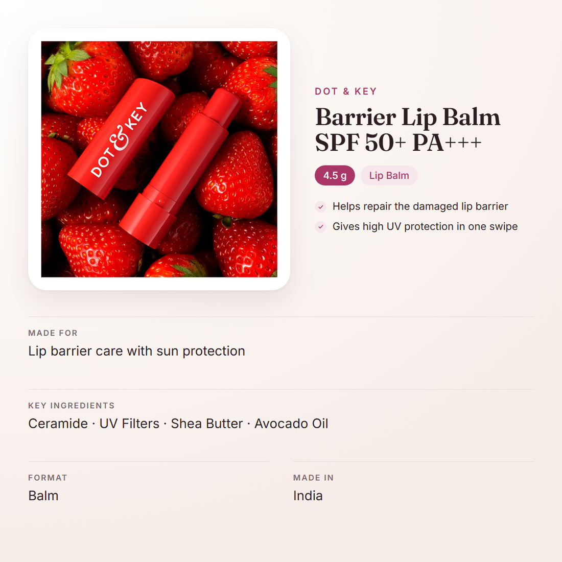 Dot & Key Barrier Lip Balm SPF 50+ PA+++ (4.5 g) – at a glance: what it is for, who it suits and key ingredients