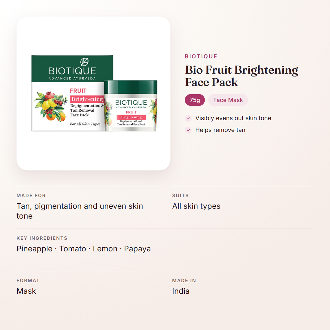 Biotique Bio Fruit Brightening Face Pack (75g) – at a glance: what it is for, who it suits and key ingredients