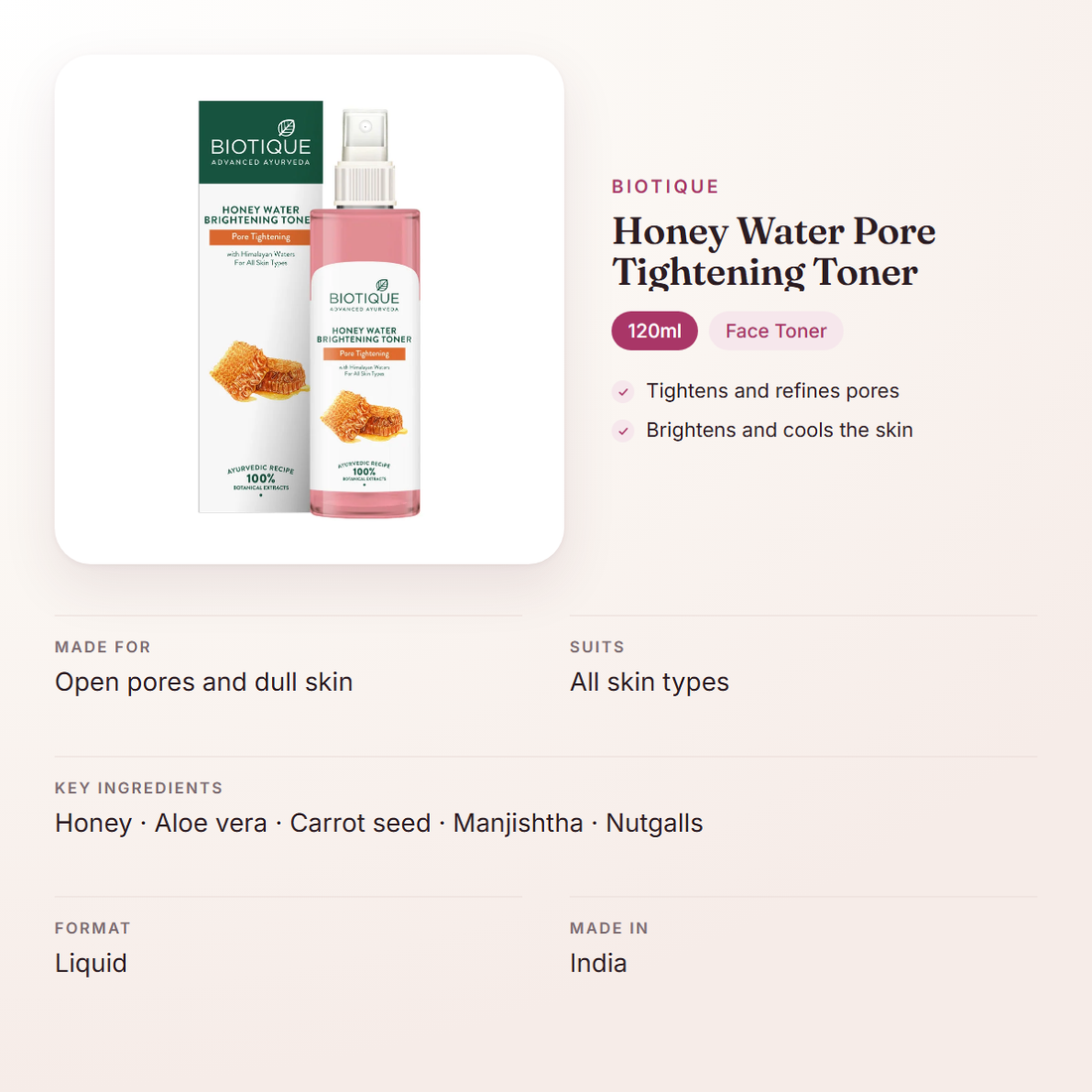 Biotique Honey Water Pore Tightening Toner (120ml) – at a glance: what it is for, who it suits and key ingredients