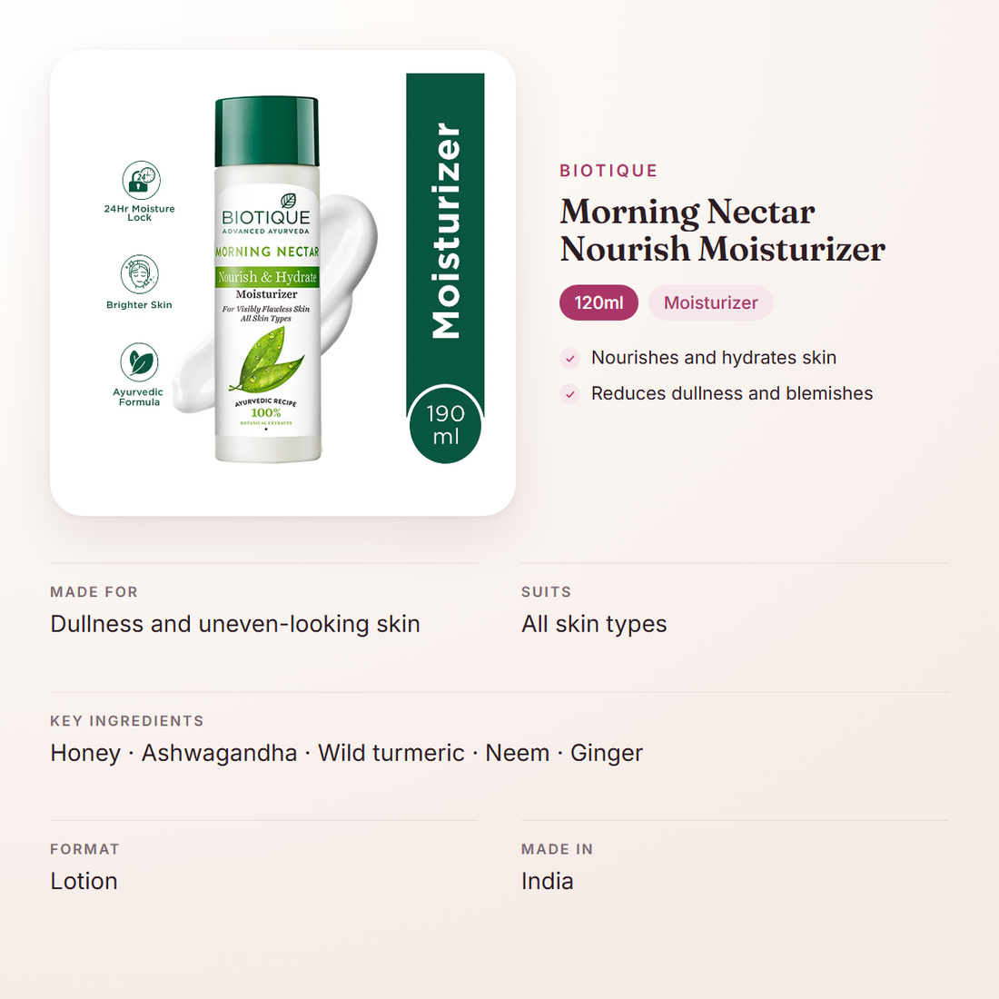 Biotique Morning Nectar Nourish Moisturizer (120ml) – at a glance: what it is for, who it suits and key ingredients
