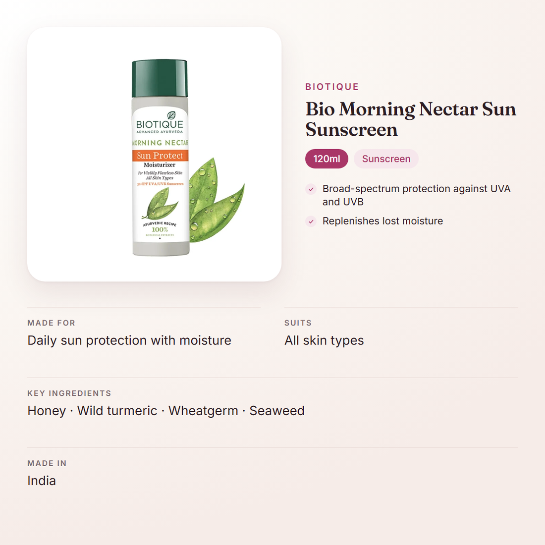 Biotique Bio Morning Nectar Sun Sunscreen (120ml) – at a glance: what it is for, who it suits and key ingredients