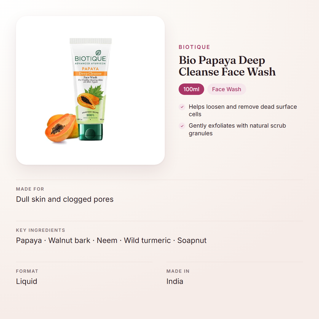 Biotique Bio Papaya Deep Cleanse Face Wash (100ml) – at a glance: what it is for, who it suits and key ingredients