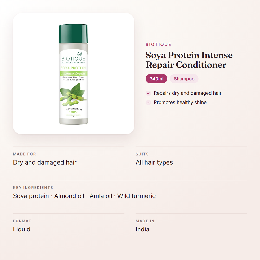 Biotique Soya Protein Intense Repair Conditioner (340ml) – at a glance: what it is for, who it suits and key ingredients