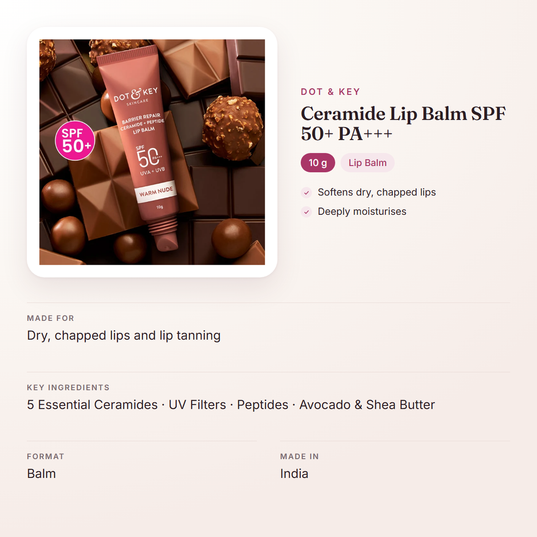 Dot & Key Ceramide Lip Balm SPF 50+ PA+++ (10 g) – at a glance: what it is for, who it suits and key ingredients