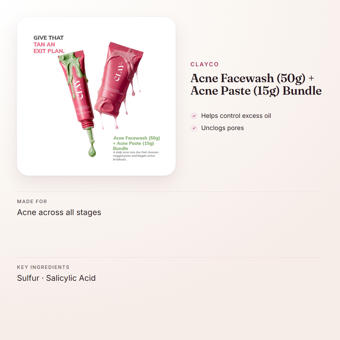 ClayCo Acne Facewash (50g) + Acne Paste (15g) Bundle – at a glance: what it is for, who it suits and key ingredients