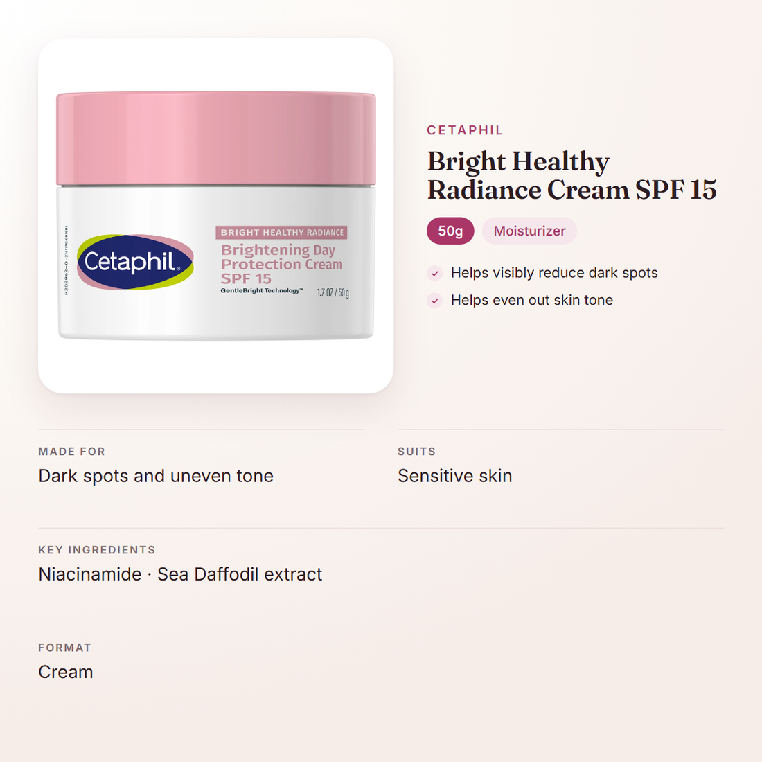 Cetaphil Bright Healthy Radiance Cream SPF 15 (50g) – at a glance: what it is for, who it suits and key ingredients