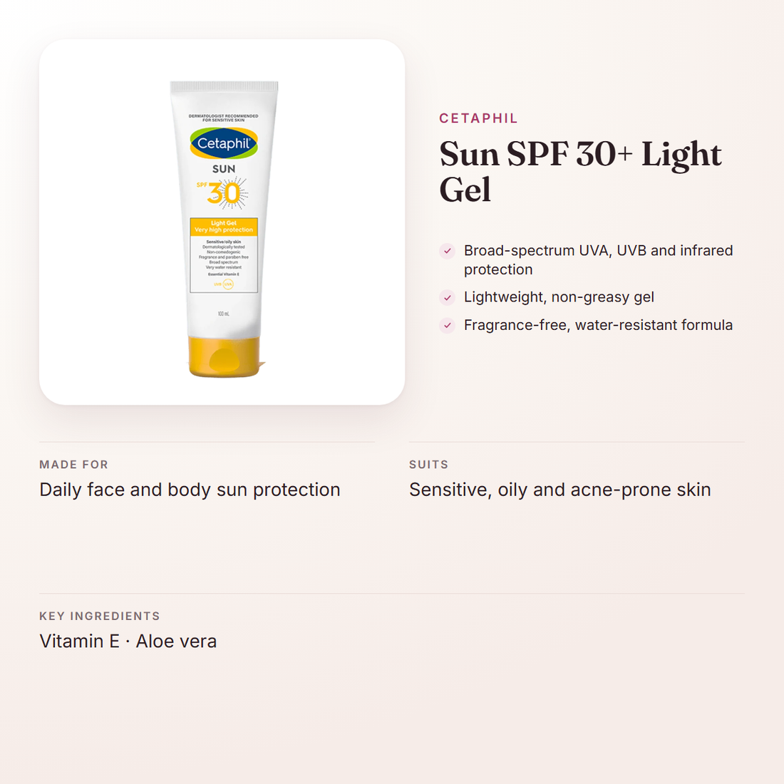 Cetaphil Sun SPF 30+ Light Gel – at a glance: what it is for, who it suits and key ingredients