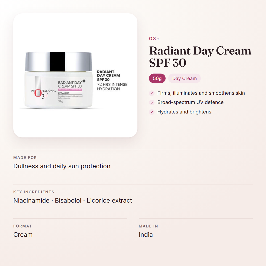 O3+ Radiant Day Cream SPF 30 (50g) – at a glance: what it is for, who it suits and key ingredients