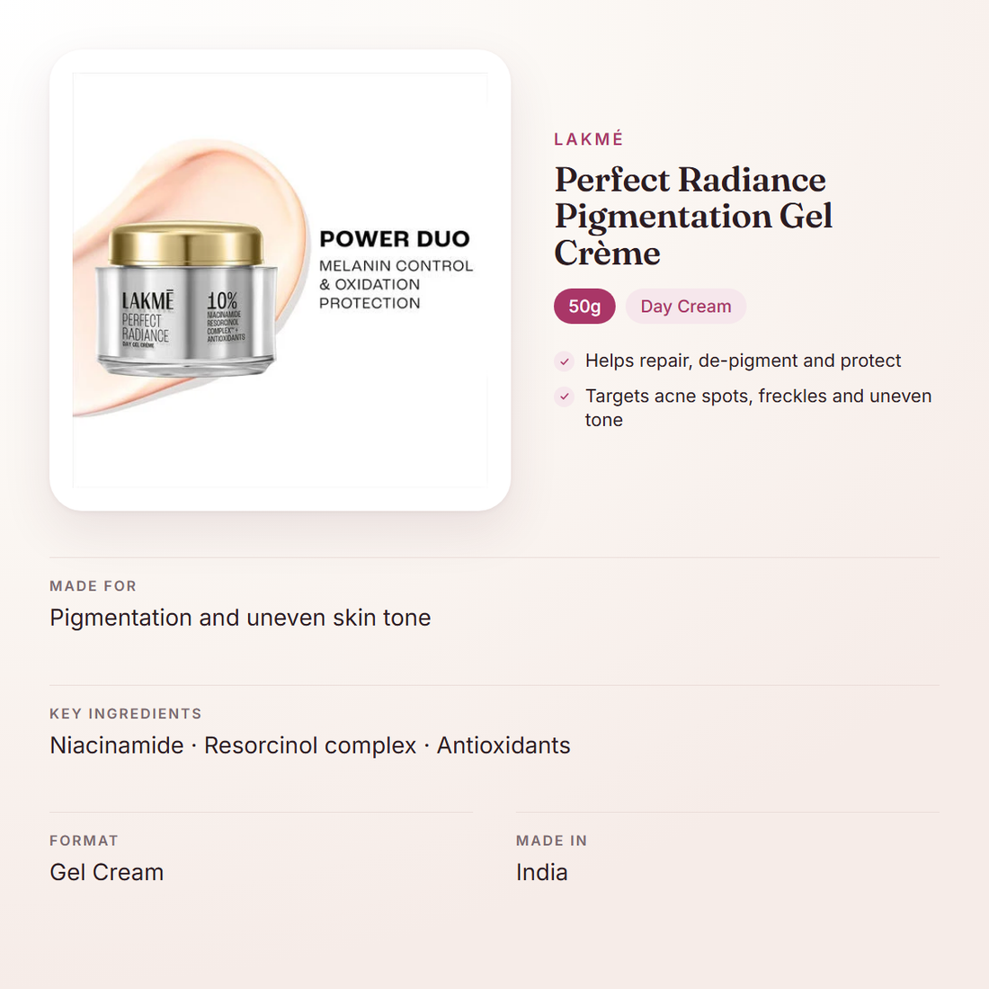 Lakmé Perfect Radiance Pigmentation Gel Crème (50g) – at a glance: what it is for, who it suits and key ingredients