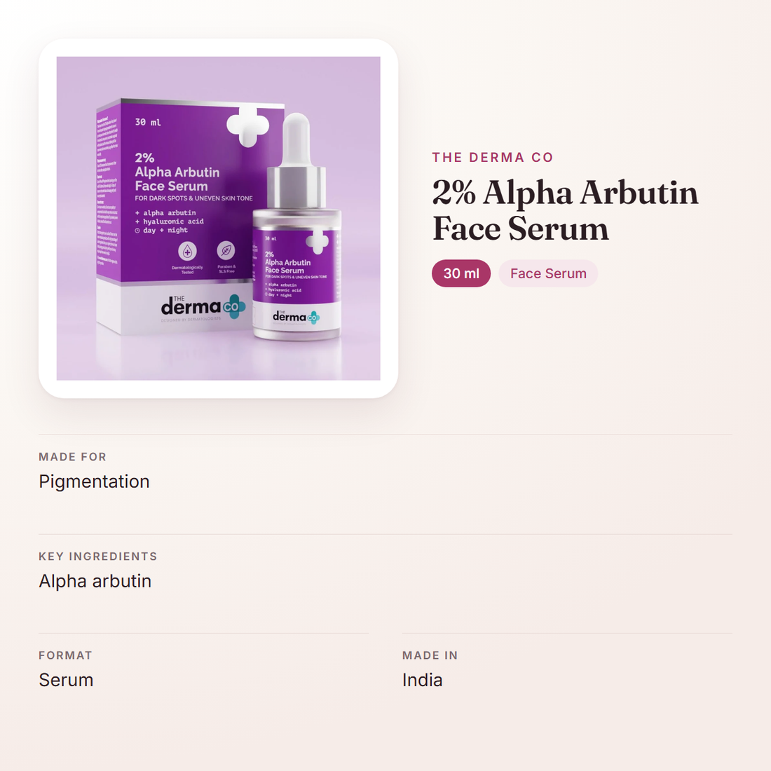 The Derma Co 2% Alpha Arbutin Face Serum (30 ml) – at a glance: what it is for, who it suits and key ingredients