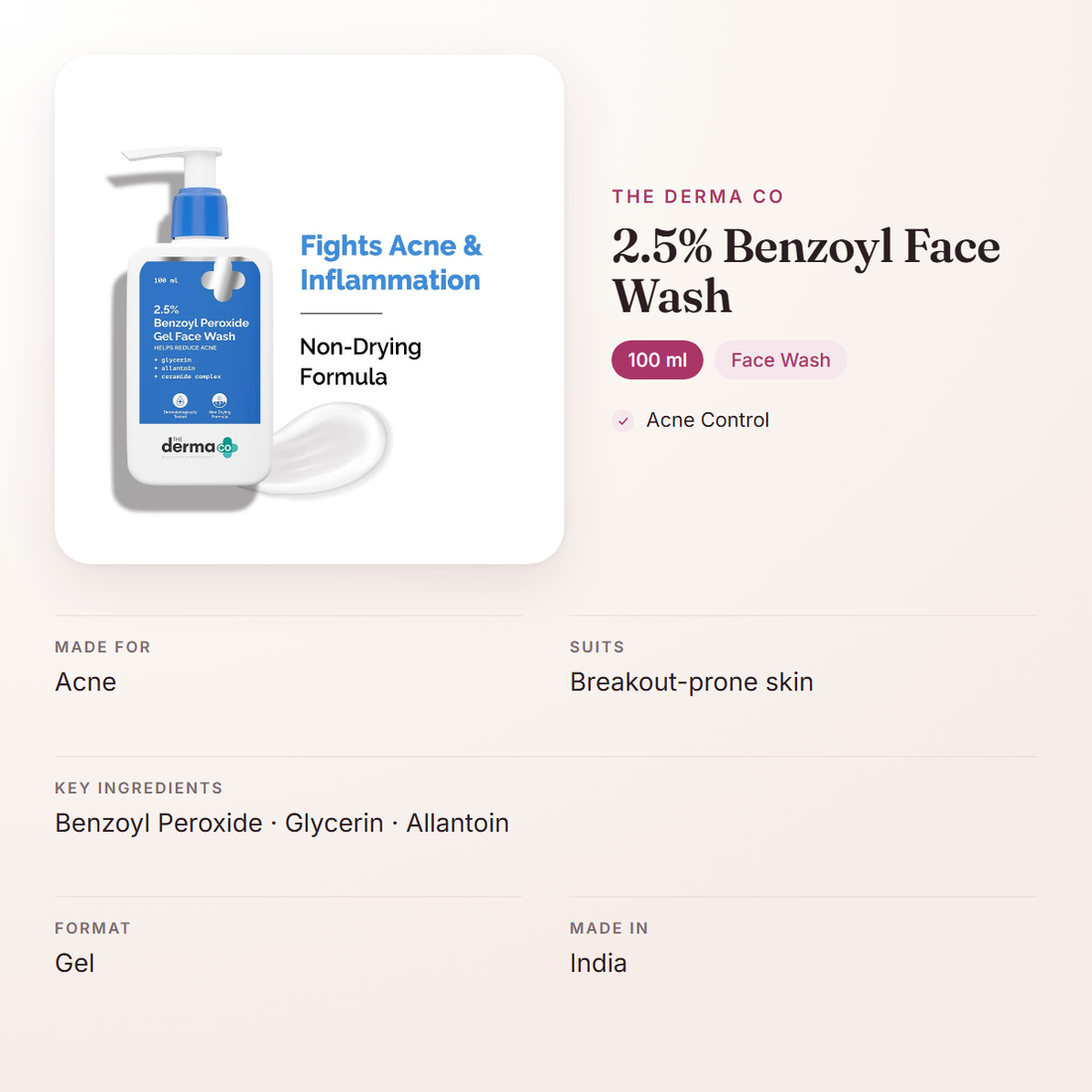 The Derma Co 2.5% Benzoyl Face Wash (100 ml) – at a glance: what it is for, who it suits and key ingredients