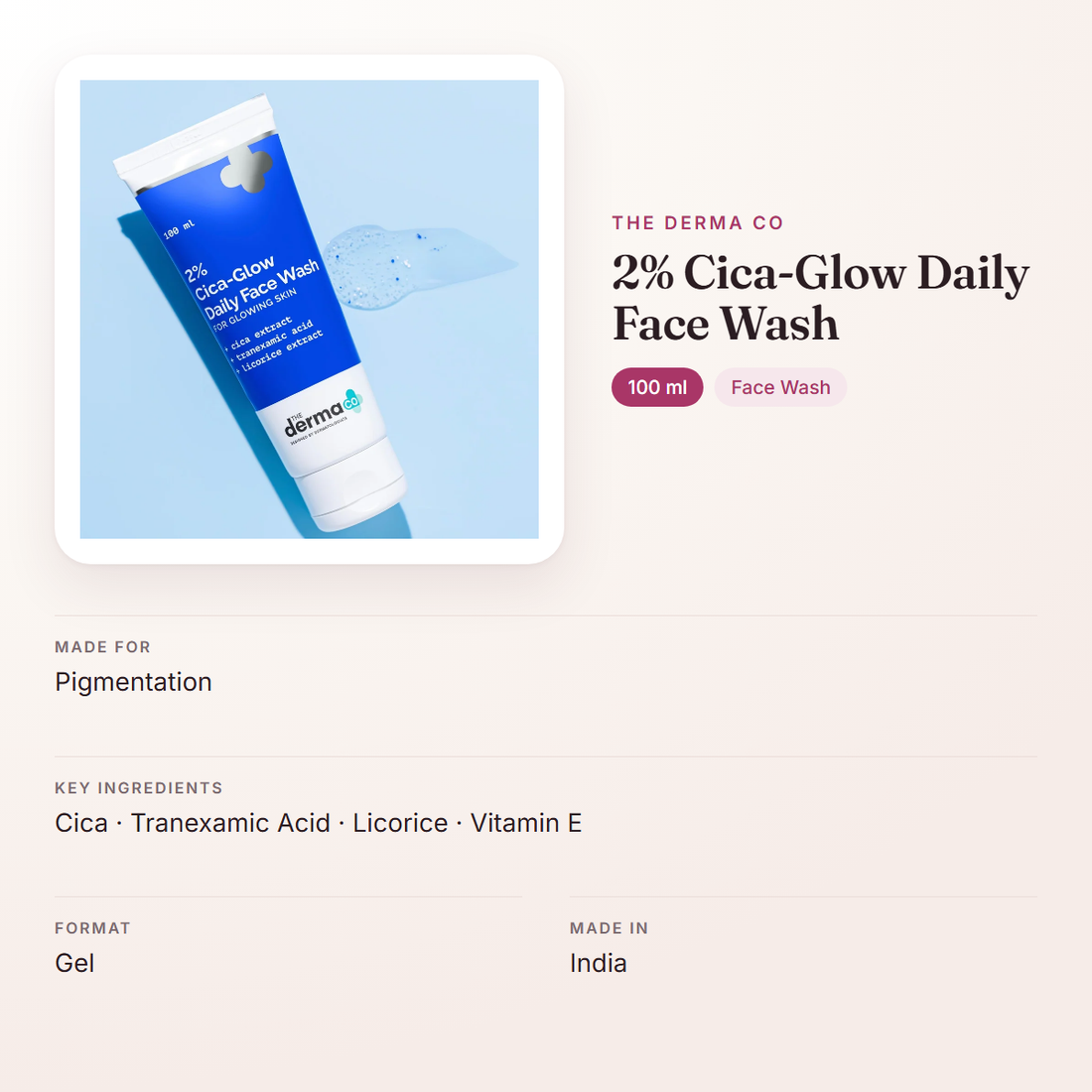 The Derma Co 2% Cica-Glow Daily Face Wash (100 ml) – at a glance: what it is for, who it suits and key ingredients