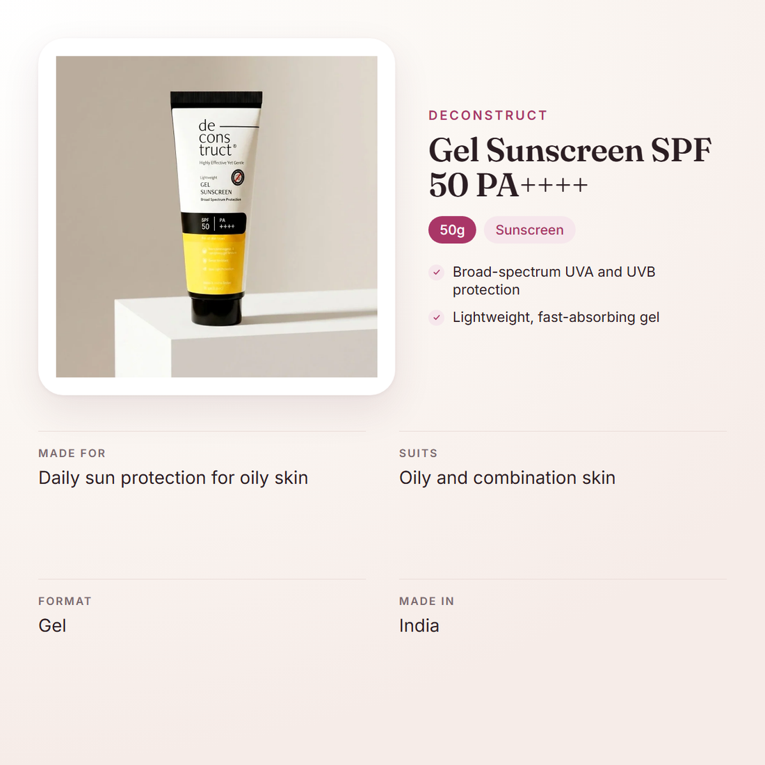 Deconstruct Gel Sunscreen SPF 50 PA++++ (50g) – at a glance: what it is for, who it suits and key ingredients