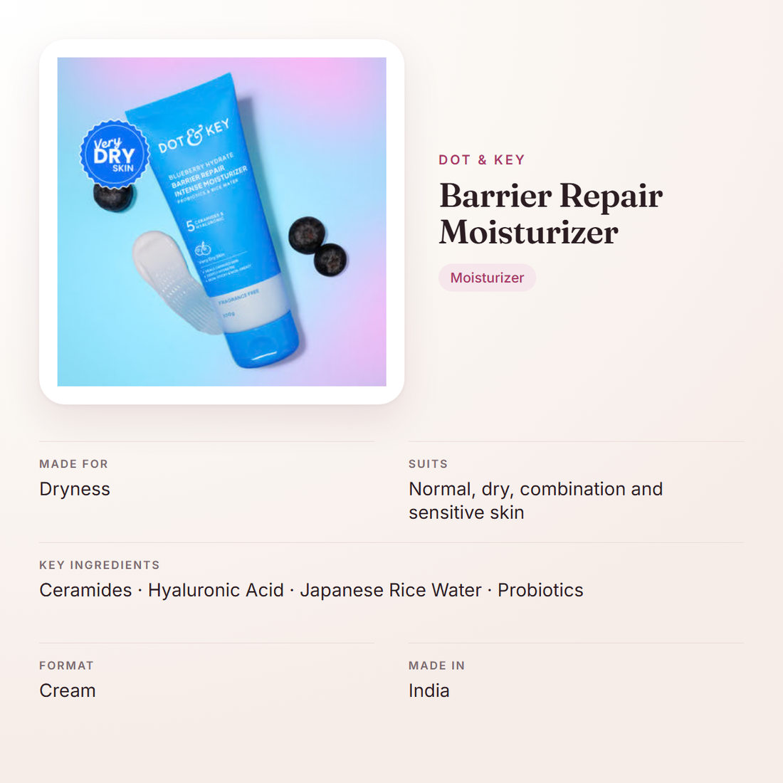 Dot & Key Barrier Repair Moisturizer – at a glance: what it is for, who it suits and key ingredients
