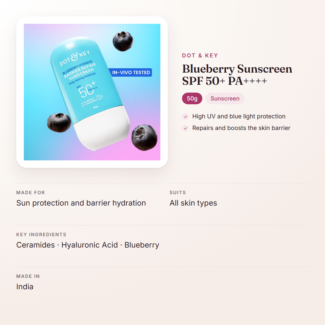 Dot & Key Blueberry Sunscreen SPF 50+ PA++++ (50g) – at a glance: what it is for, who it suits and key ingredients
