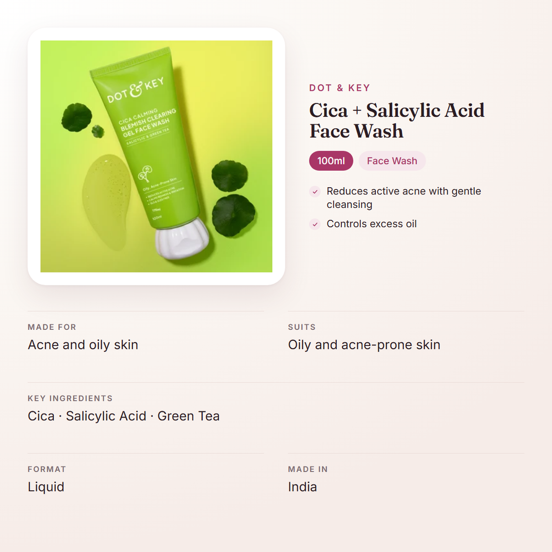 Dot & Key Cica + Salicylic Acid Face Wash (100ml) – at a glance: what it is for, who it suits and key ingredients