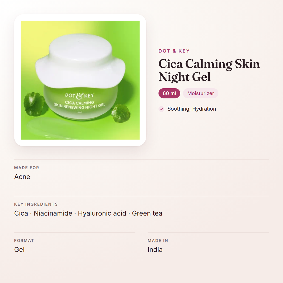 Dot & Key Cica Calming Skin Night Gel (60 ml) – at a glance: what it is for, who it suits and key ingredients
