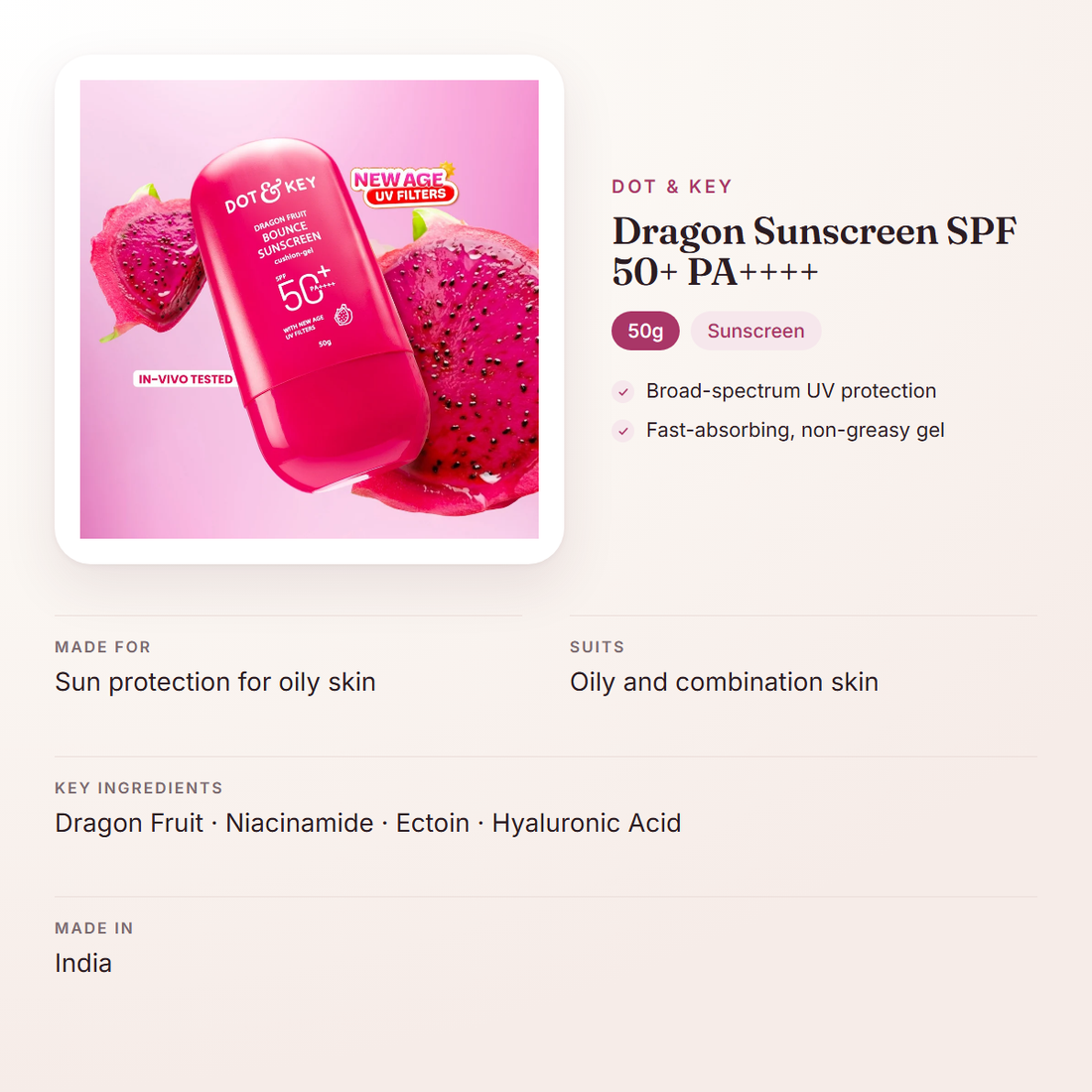 Dot & Key Dragon Sunscreen SPF 50+ PA++++ (50g) – at a glance: what it is for, who it suits and key ingredients
