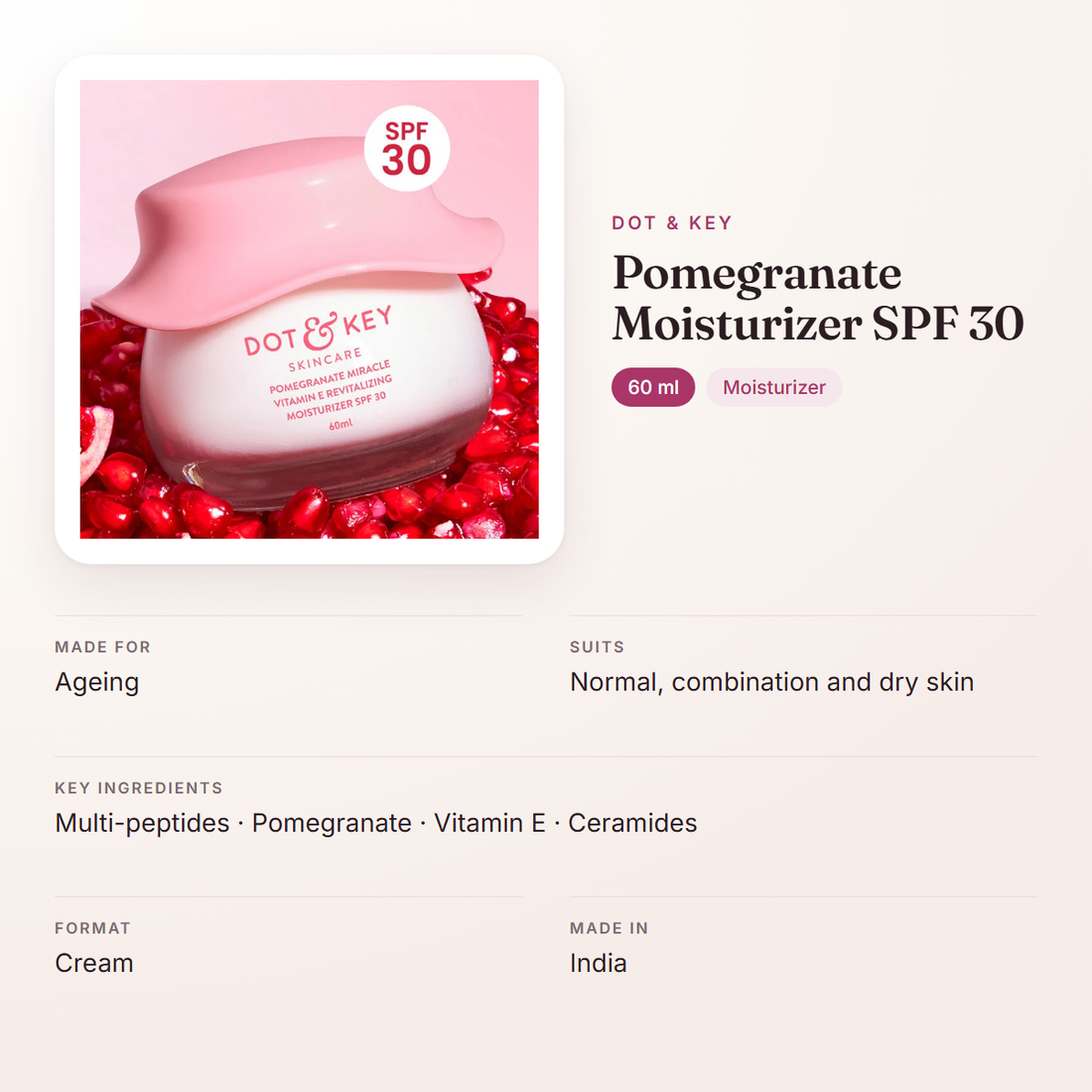 Dot & Key Pomegranate Moisturizer SPF 30 (60 ml) – at a glance: what it is for, who it suits and key ingredients