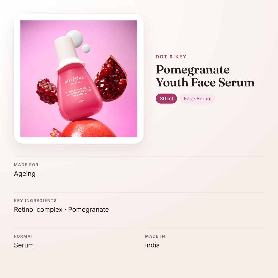 Dot & Key Pomegranate Youth Face Serum (30 ml) – at a glance: what it is for, who it suits and key ingredients