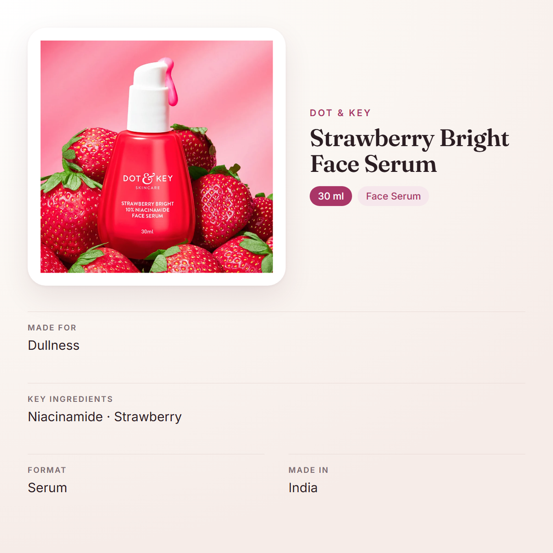 Dot & Key Strawberry Bright Face Serum (30 ml) – at a glance: what it is for, who it suits and key ingredients