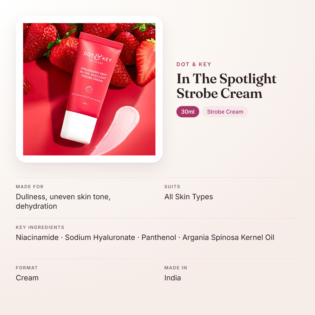 Dot & Key In The Spotlight Strobe Cream (30ml) – at a glance: what it is for, who it suits and key ingredients