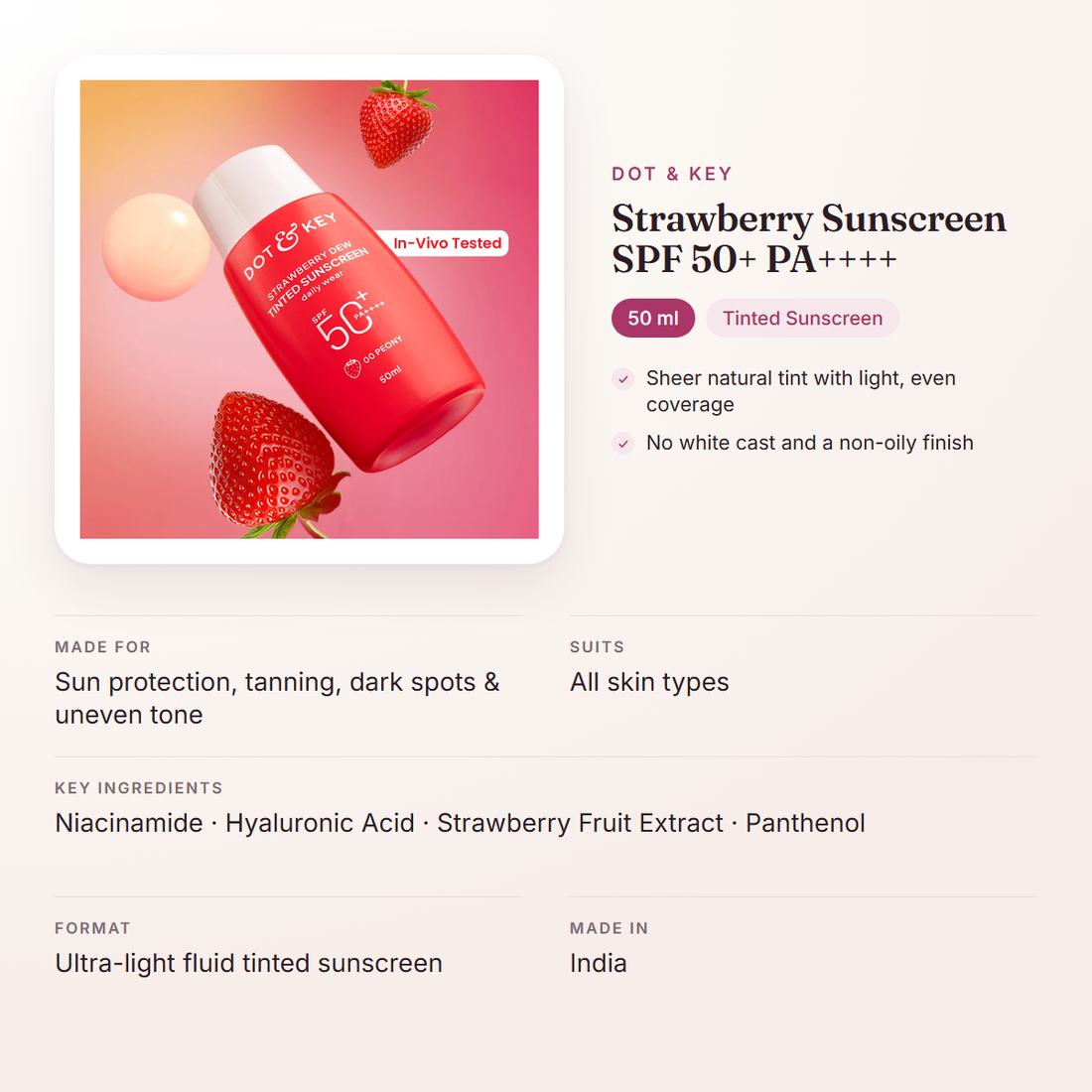 Dot & Key Strawberry Sunscreen SPF 50+ PA++++ (50 ml) – at a glance: what it is for, who it suits and key ingredients