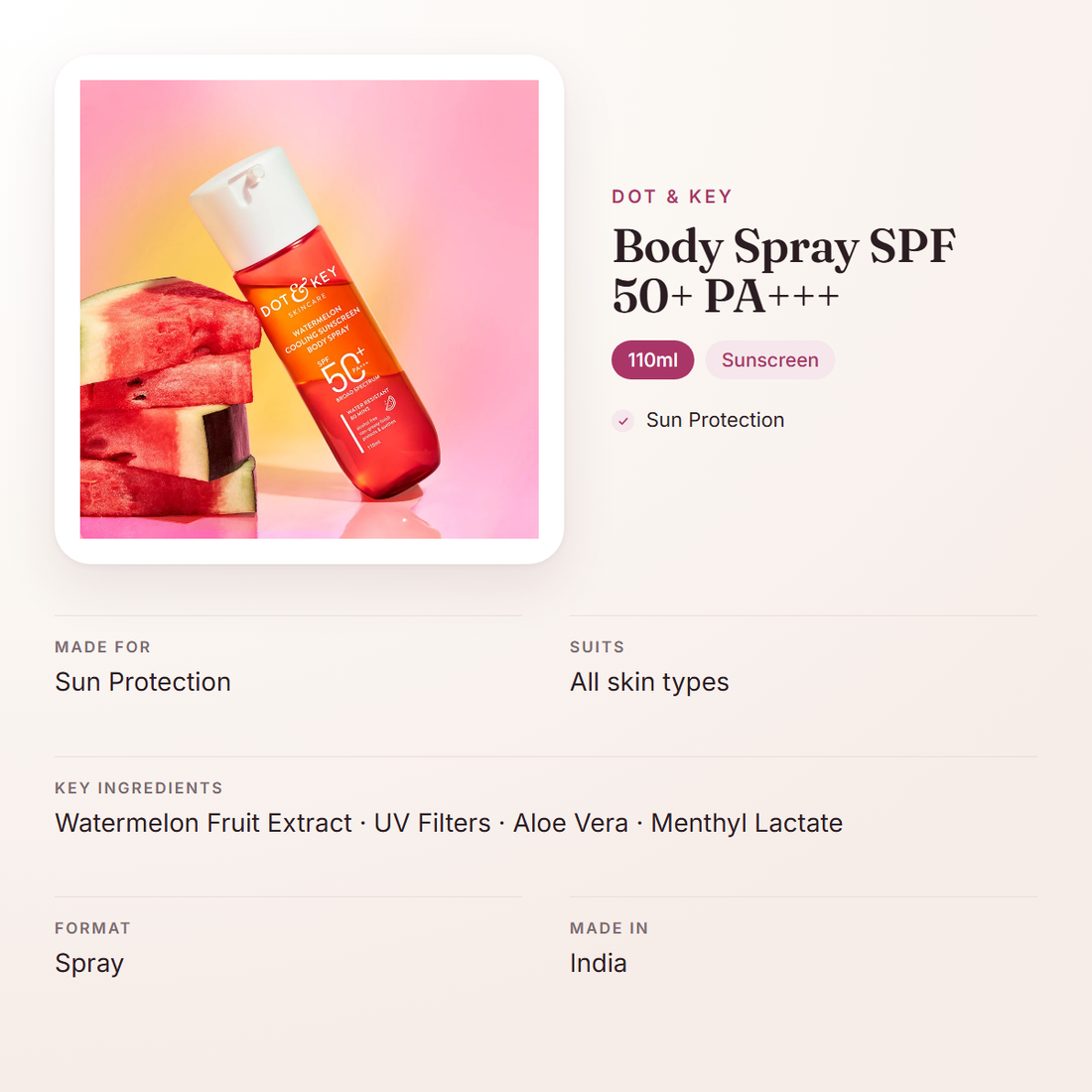 Dot & Key Body Spray SPF 50+ PA+++ (110ml) – at a glance: what it is for, who it suits and key ingredients