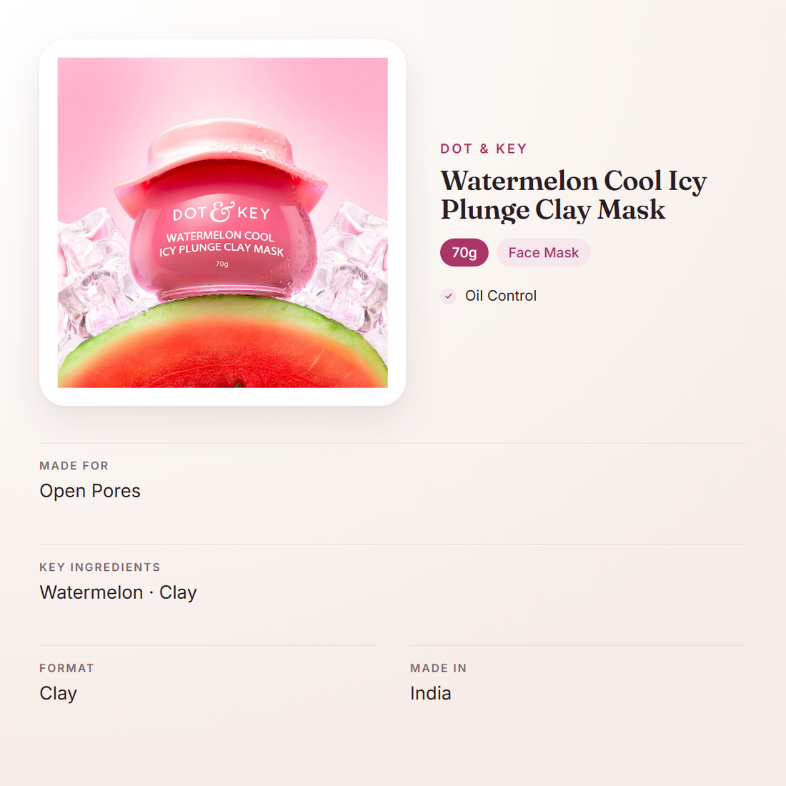 Dot & Key Watermelon Cool Icy Plunge Clay Mask (70g) – at a glance: what it is for, who it suits and key ingredients