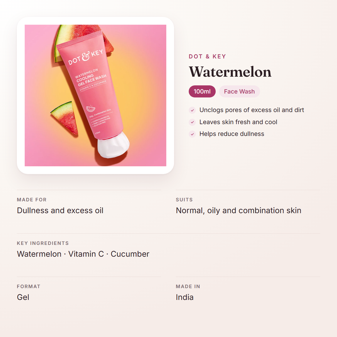 Dot & Key Watermelon (100ml) – at a glance: what it is for, who it suits and key ingredients