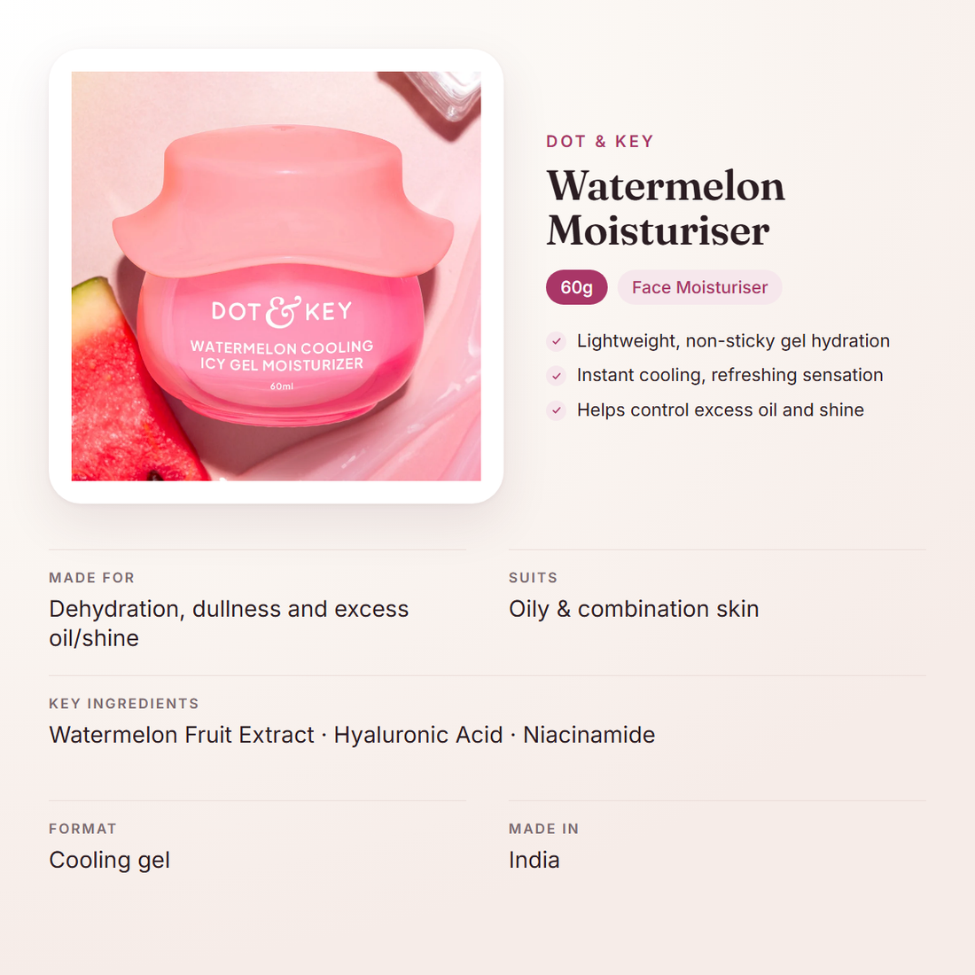 Dot & Key Watermelon Moisturiser (60g) – at a glance: what it is for, who it suits and key ingredients