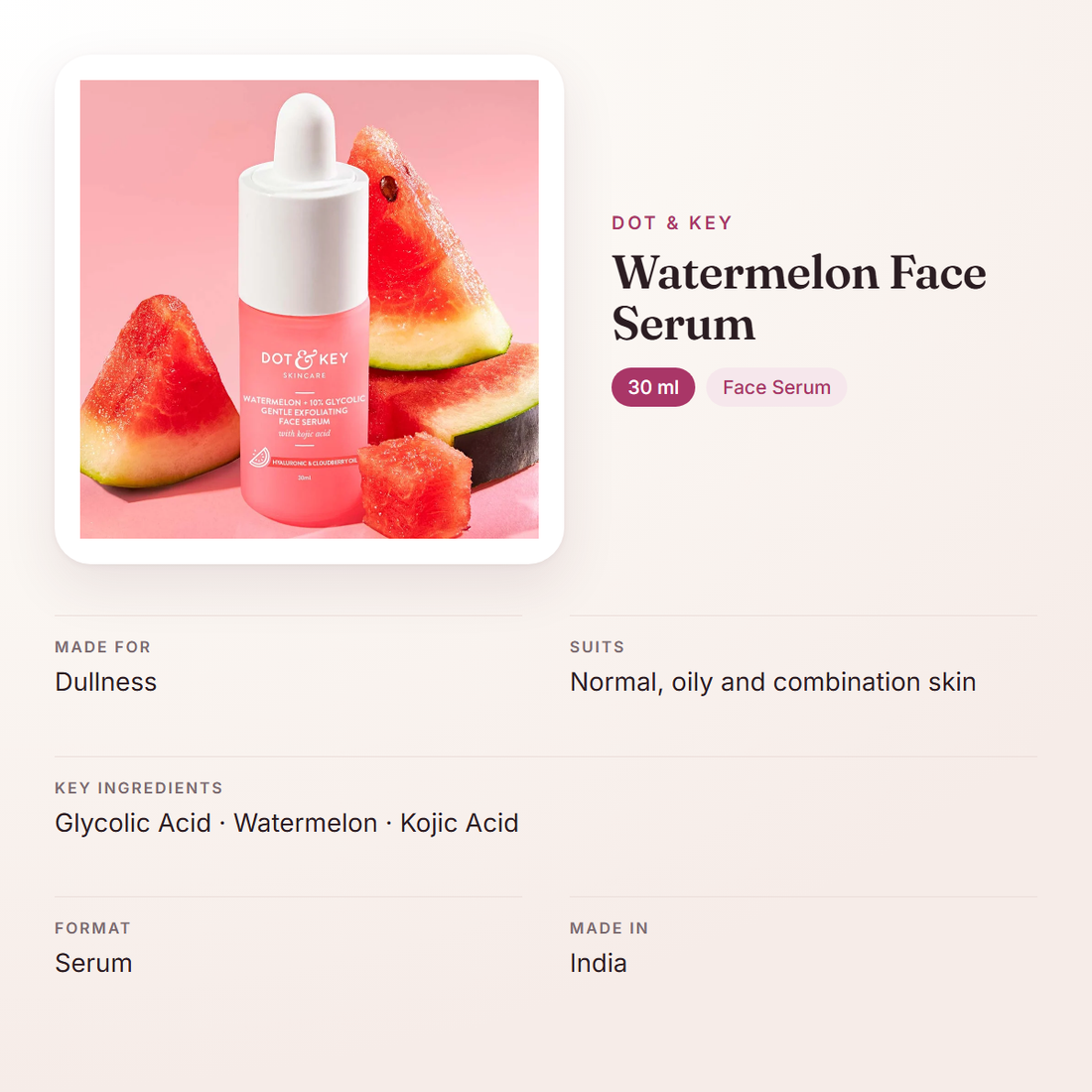 Dot & Key Watermelon Face Serum (30 ml) – at a glance: what it is for, who it suits and key ingredients