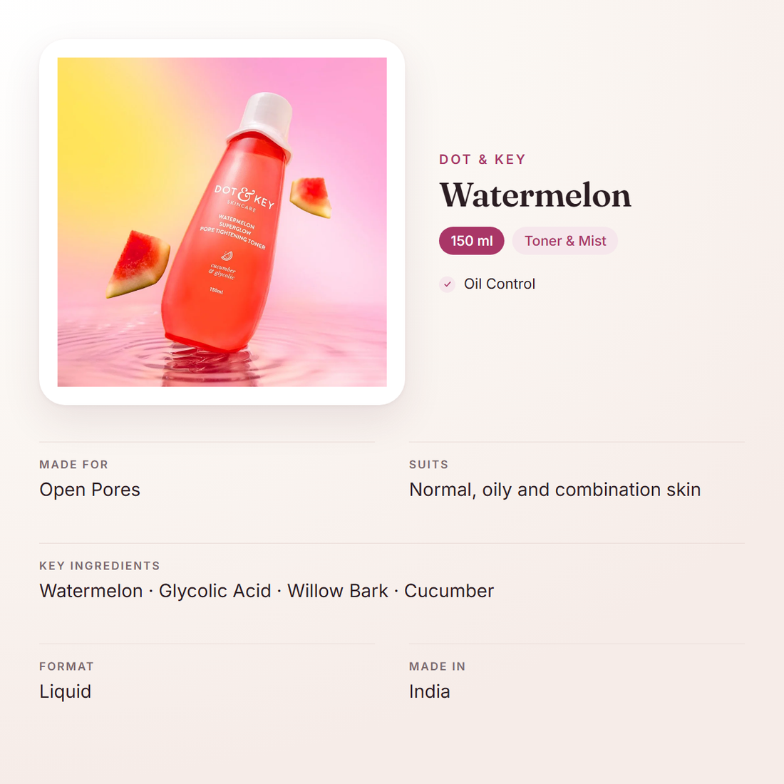 Dot & Key Watermelon (150 ml) – at a glance: what it is for, who it suits and key ingredients