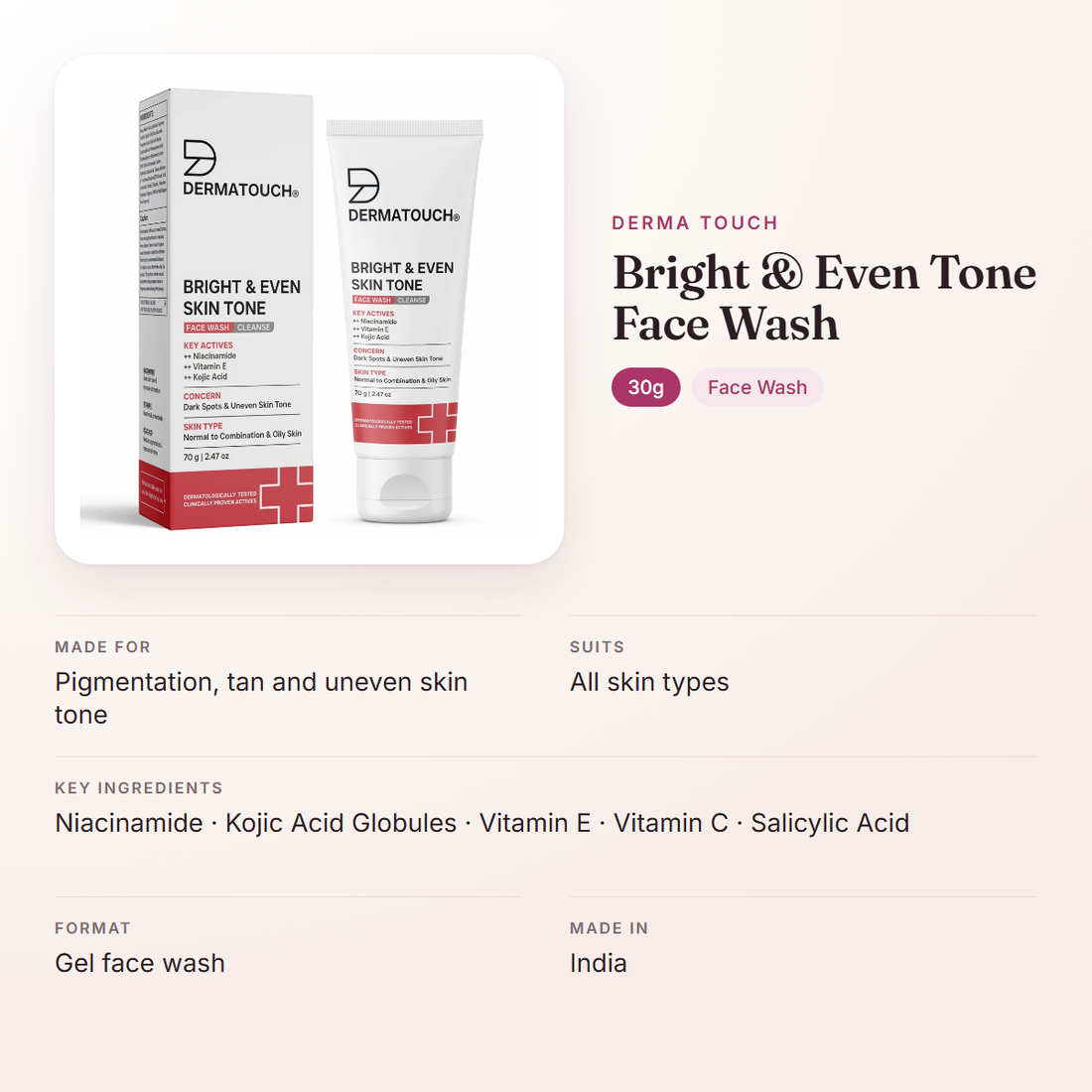 Derma Touch Bright & Even Tone Face Wash (30g) – at a glance: what it is for, who it suits and key ingredients