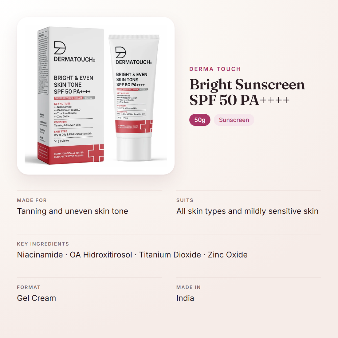 Derma Touch Bright Sunscreen SPF 50 PA++++ (50g) – at a glance: what it is for, who it suits and key ingredients