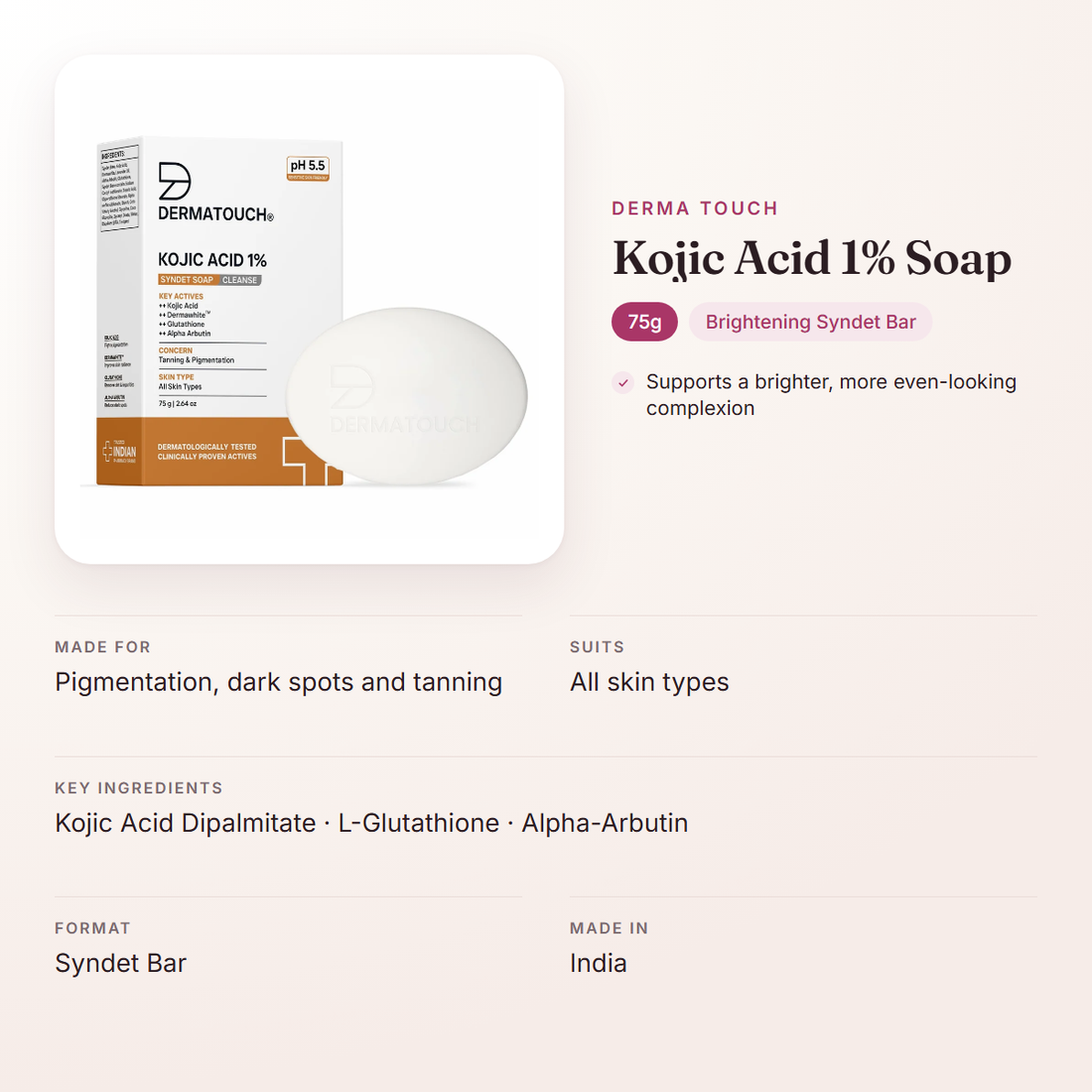 Derma Touch Kojic Acid 1% Soap (75g) – at a glance: what it is for, who it suits and key ingredients