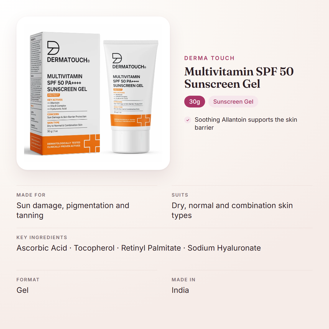 Derma Touch Multivitamin SPF 50 Sunscreen Gel (30g) – at a glance: what it is for, who it suits and key ingredients