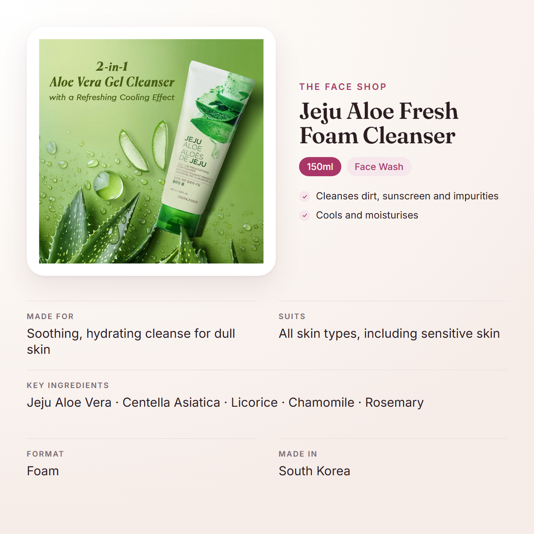 The Face Shop Jeju Aloe Fresh Foam Cleanser (150ml) – at a glance: what it is for, who it suits and key ingredients