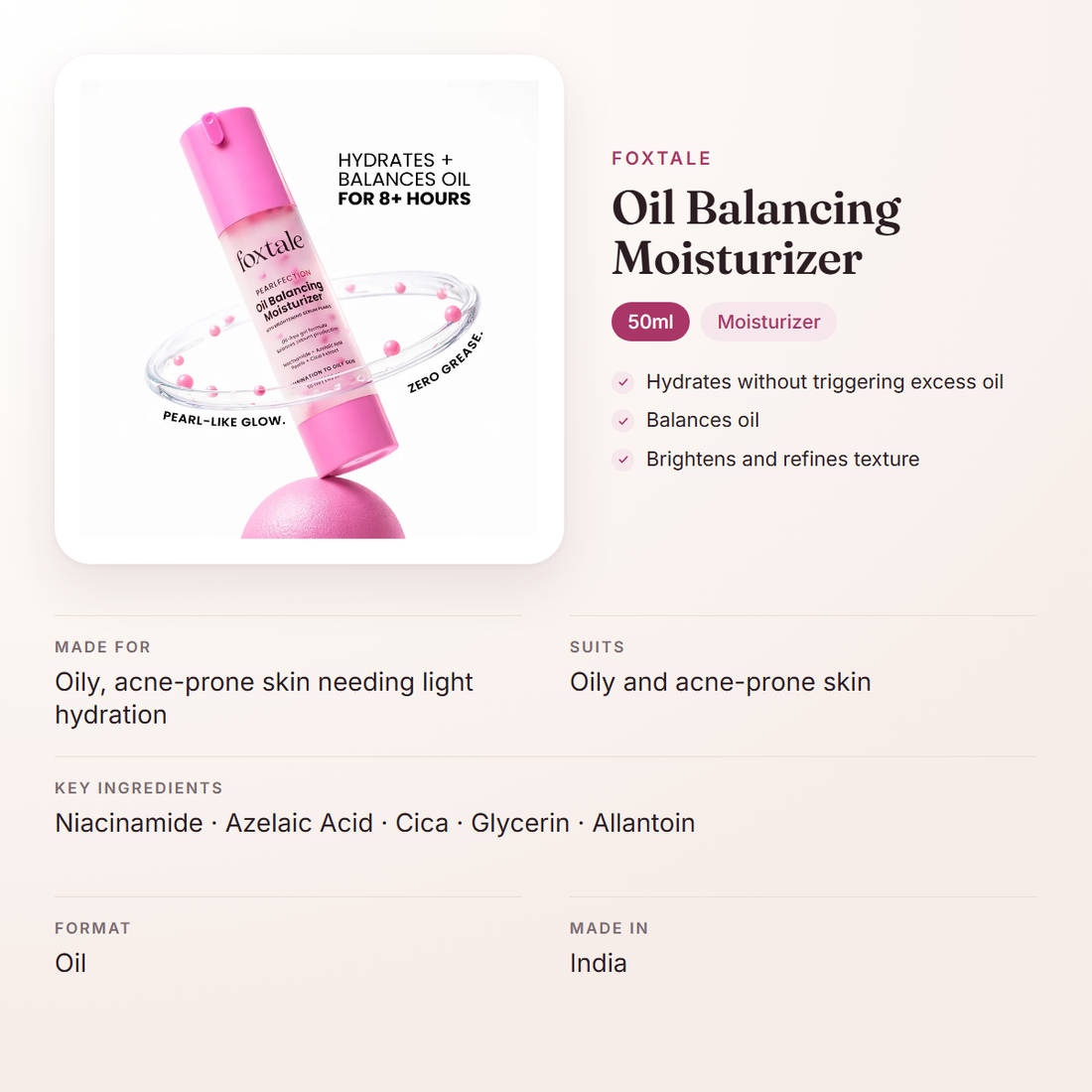 Foxtale Oil Balancing Moisturizer (50ml) – at a glance: what it is for, who it suits and key ingredients