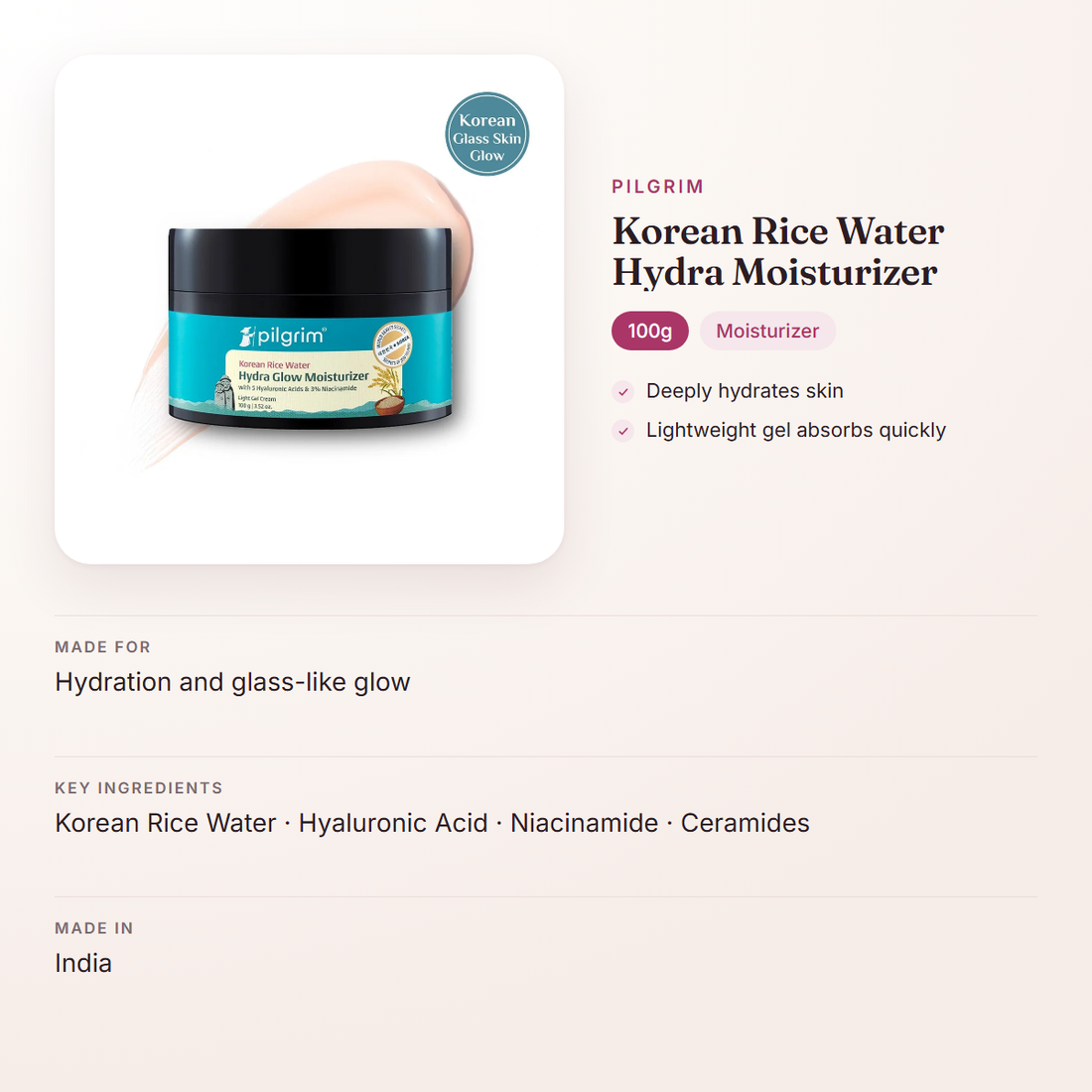 Pilgrim Korean Rice Water Hydra Moisturizer (100g) – at a glance: what it is for, who it suits and key ingredients