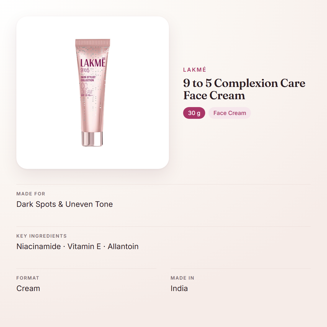 Lakmé 9 to 5 Complexion Care Face Cream (30 g) – at a glance: what it is for, who it suits and key ingredients
