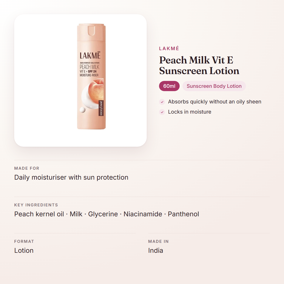 Lakmé Peach Milk Vit E Sunscreen Lotion (60ml) – at a glance: what it is for, who it suits and key ingredients