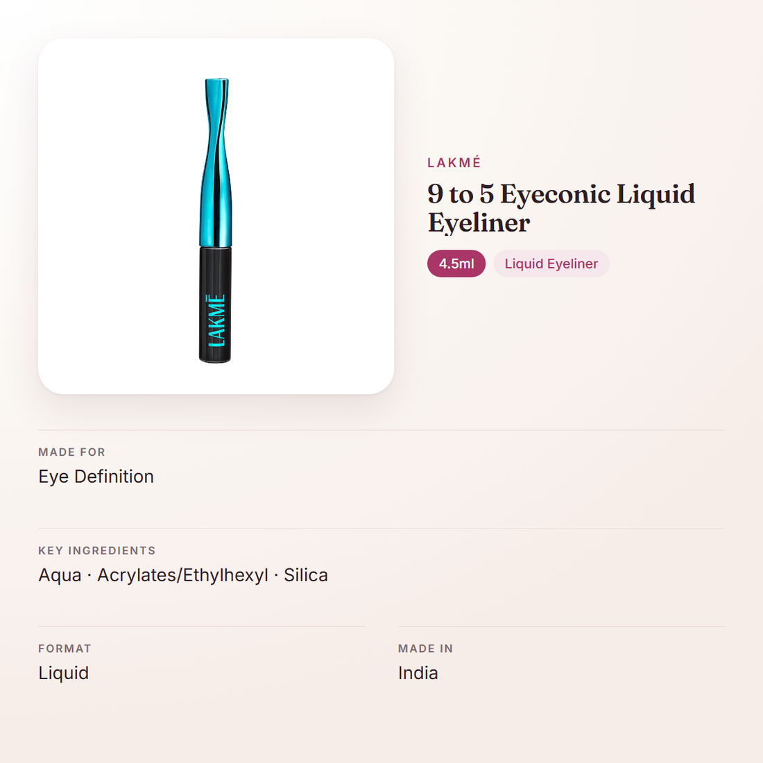 Lakmé 9 to 5 Eyeconic Liquid Eyeliner (4.5ml) – at a glance: what it is for, who it suits and key ingredients