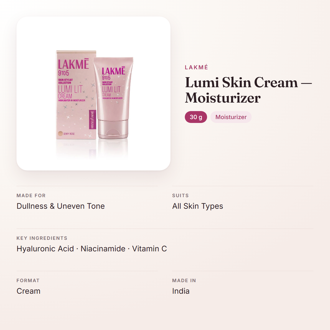 Lakmé Lumi Skin Cream — Moisturizer (30 g) – at a glance: what it is for, who it suits and key ingredients