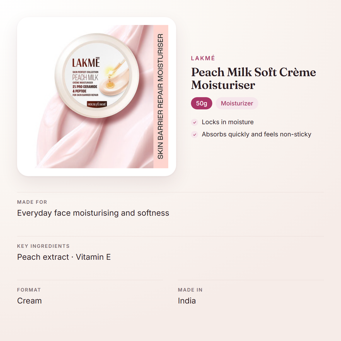 Lakmé Peach Milk Soft Crème Moisturiser (50g) – at a glance: what it is for, who it suits and key ingredients