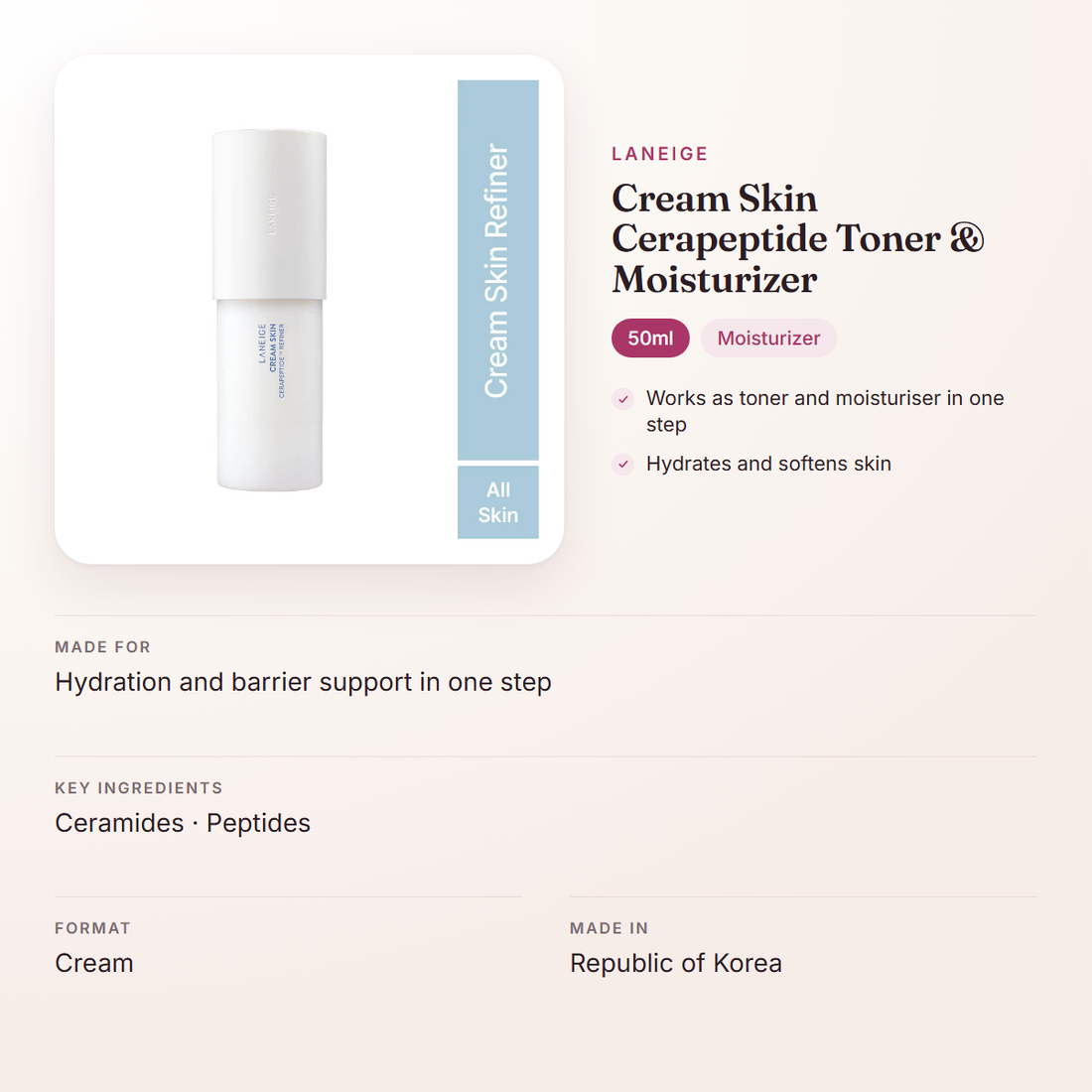 LANEIGE Cream Skin Cerapeptide Toner & Moisturizer (50ml) – at a glance: what it is for, who it suits and key ingredients