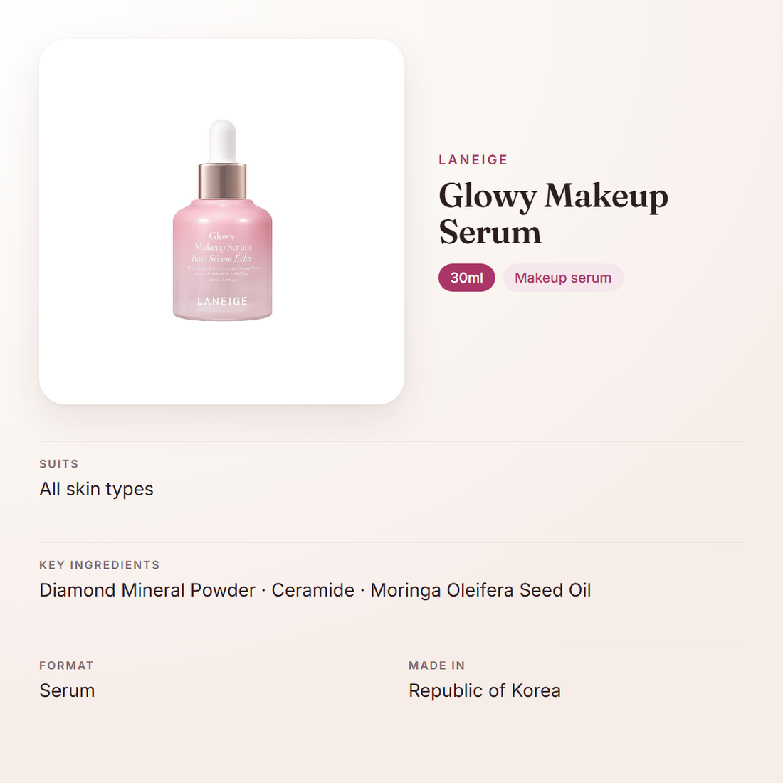 LANEIGE Glowy Makeup Serum (30ml) – at a glance: what it is for, who it suits and key ingredients