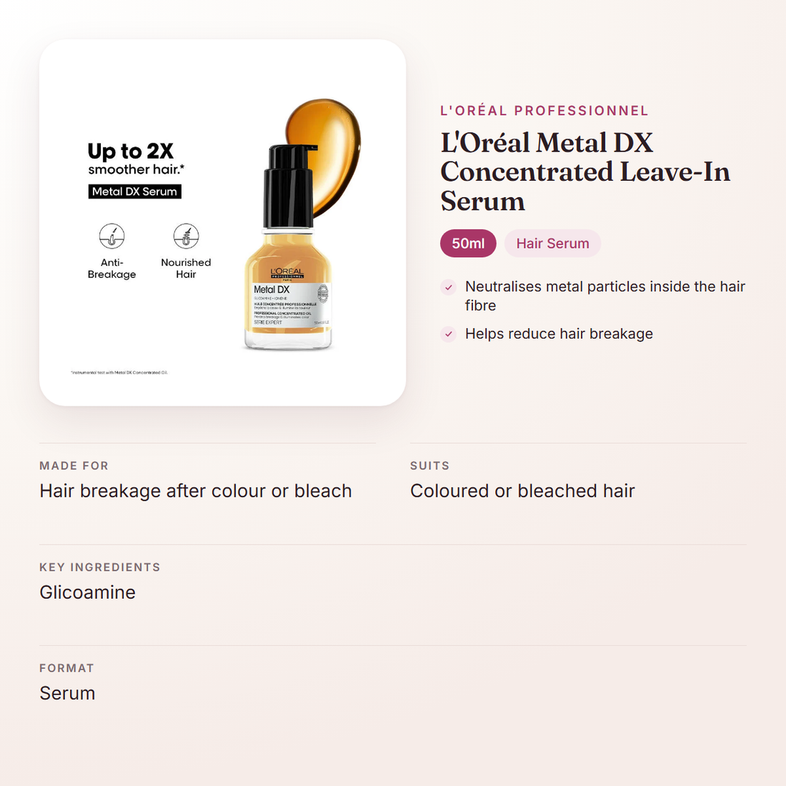 L'Oréal Professionnel L'Oréal Metal DX Concentrated Leave-In Serum (50ml) – at a glance: what it is for, who it suits and key ingredients